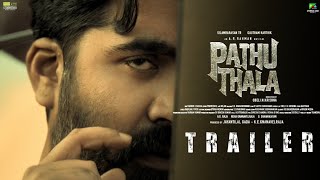Pathu Thala Trailer | Silambarasan | Priya | Gautham Karthilk | Pathu Thala Release date