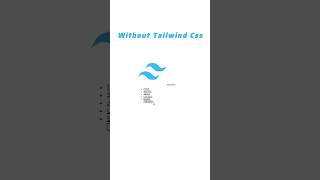 without Tailwind Css vs with Tailwind Css #tailwindcss #html #coding #webdesign