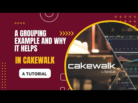 Cakewalk editing audio ... a Grouping example