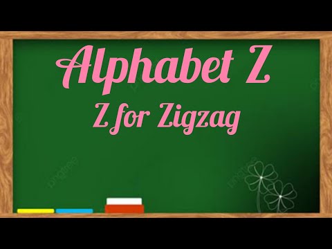 Alphabet Z | Z for Zigzag |