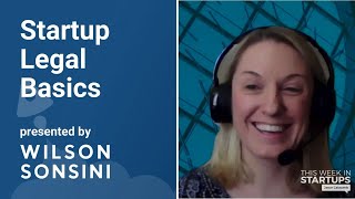 Avoiding Co-Founder legal disputes & C-Corp vs LLC | Wilson Sonsini Startup Legal Basics