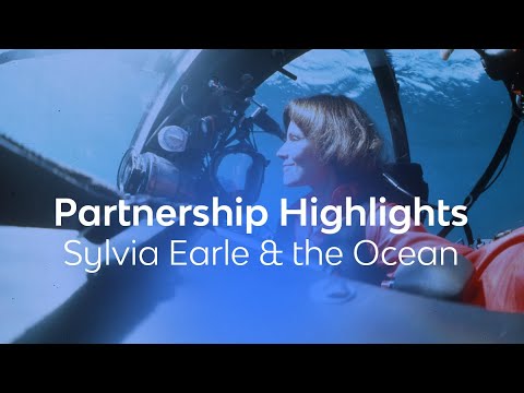 Sylvia Earle & the Ocean | Partnership Highlights