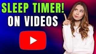 How to Turn ON/OFF Sleep Timer on ANY YouTube Video in SECONDS!