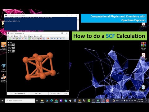 5. Computational Physics and Chemistry with Quantum Espresso -  SCF Calculation