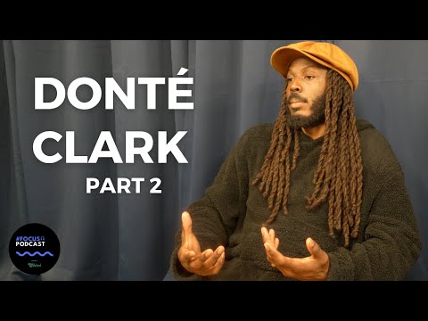 Donté Clark on His Introduction to Neighborhood Politics, "If I See You, It's Up."  (Part 2)