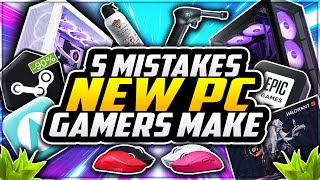5 Mistakes EVERY NEW PC Gamer Makes! 🤯 PC NOOB Guide 2024