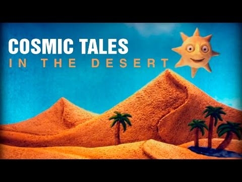 Cosmic Tales - In the desert