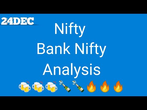 NIFTY AND BANKNIFTY SUPREME ANALYSIS 24TH DEC  🔥  🔥  🔥  🔥  🔥