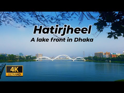 Hatirjheel || Tourist Spot in Dhaka || About Bangladesh