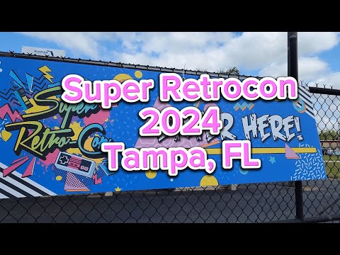 Super Retro-Con (Tampa, FL)