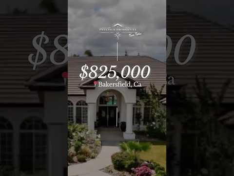 $825,000 Seven Oaks Gated Community ✨ S Central Valley California city of Bakersfield #CA #shorts
