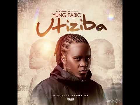Yung Fabio-Utiziba -(Official Audio)
