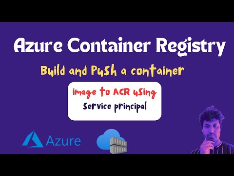 Authenticate to ACR using a Service Principal | What is Azure Service Principal