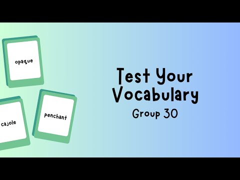 Test your GRE Vocabulary Knowledge - Part 30