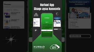 Hurbad App Shaqo ayaa kusocota