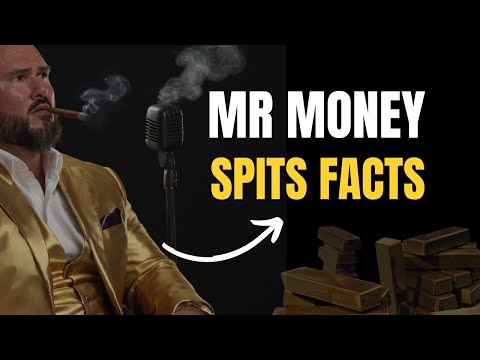Mr Money Spits Some Hard Money Facts