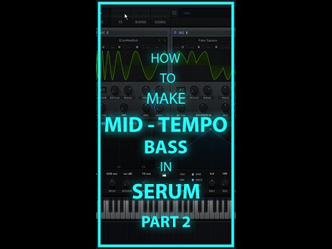 How to make a MID - TEMPO BASS in serum..? PART 2.#shorts