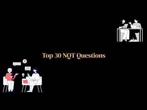 30 + Most Asked NQT Questions