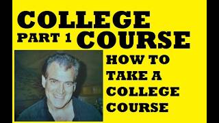 HOW TO TAKE A COLLEGE COURSE PART 1 FOR THE RECENTLY LAID OFF