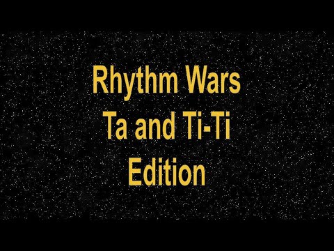 Star Wars Themed - Rhythm Wars Ta and Ti -Ti Edition