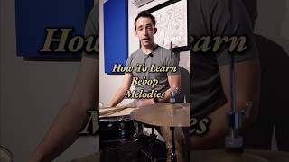 How To Learn Bebop Melodies