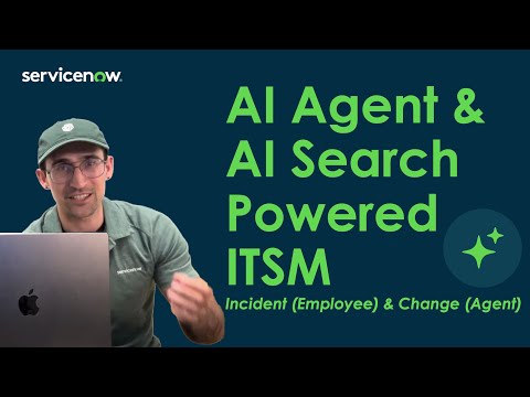 ServiceNow ITSM Demo: AI Search & AI Agents for Self Service Incident Resolution & Change Velocity