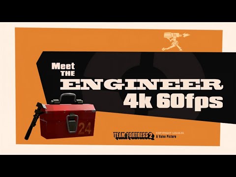 Meet The Engineer REMASTERED [4K 60FPS amb occlusion, DOF]