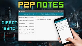 EasyNotes - simple notes with local p2p sync for Windows, Android & iOS / простые заметки