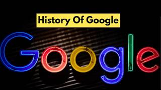 The Evolution Of Google | Tech Evolution