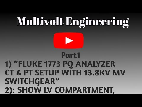 Part 1: Fluke 1773 PQ Anaylzer | I40s El CT & PT  Connection in MVSG(13.8KV) | LV Compartment