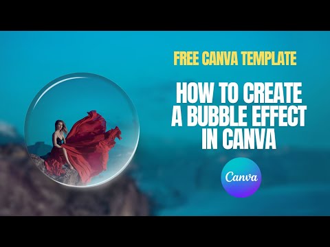 How to Create a Stunning Bubble Effect In Canva – Easy Tutorial