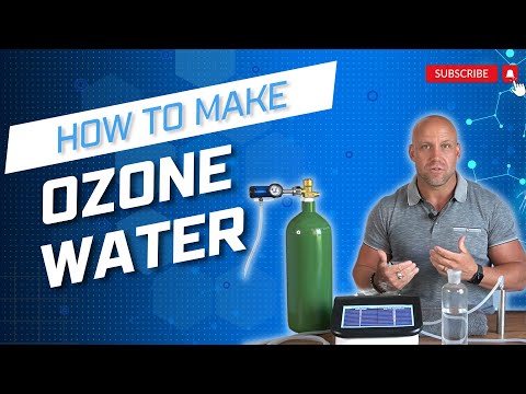 How to Make Ozone Water for Ozone Therapy