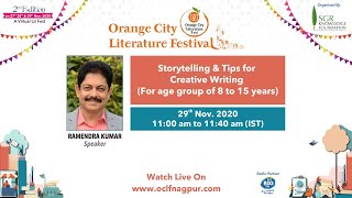 Storytelling & Tips for Creative Writing by Ramendra Kumar (Ramen) (For the age group 8 to 15 years)