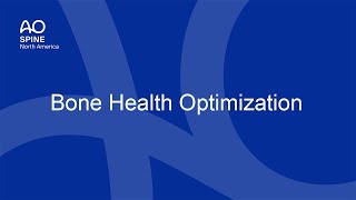 AO Spine NA: Bone Health Optimization