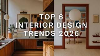 The Only 6 Interior Design Trends for 2026 You Need to Know