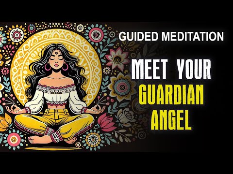 🕊️ Guided Meditation: Meet Your Guardian Angel: Divine Spiritual Guidance & Healing. Affirmations