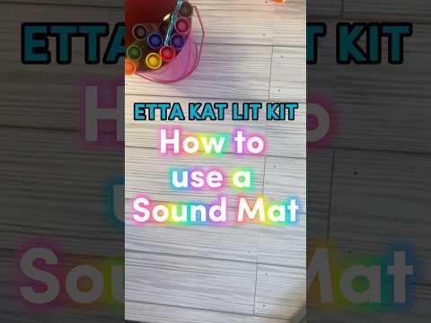 Etta Kat Lit Kit: How to Use a Sound Mat #SOR #EarlyLiteracy #prek #kindergartenactivities