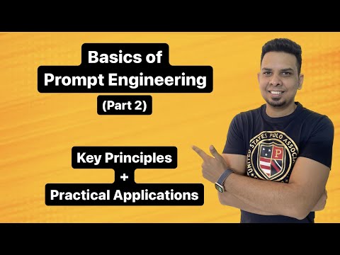 Prompt Engineering (Part 2) | Key principles & use cases