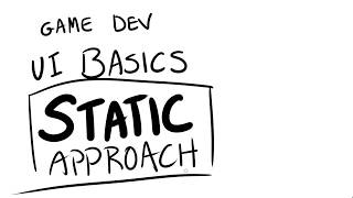 Game UI Programming: The Static Approach