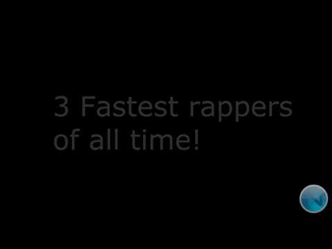 Fast rappers