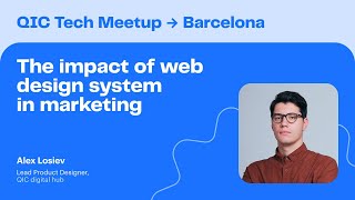 The impact of web design system in marketing—Alex Losiev, Lead Product Designer