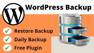 Wordpress Backup And Restore Plugin - Free & Easy Setup