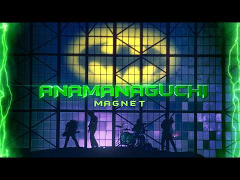 Anamanaguchi - Magnet (Official Music Video)