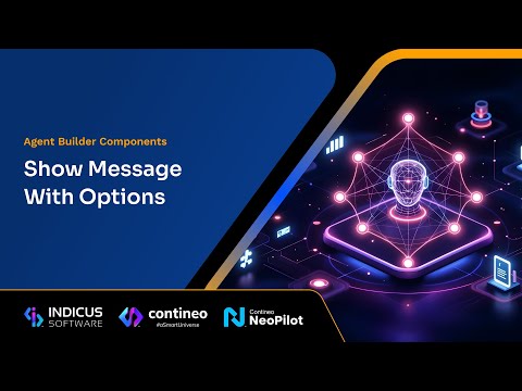 Agent Builder Component - Show Message With Options
