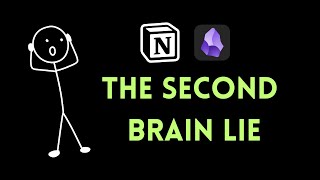 Second Brain is a Scam (Stop Building One)