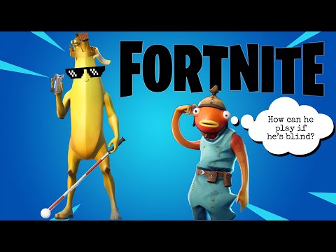 Blind guy vs Fortnite