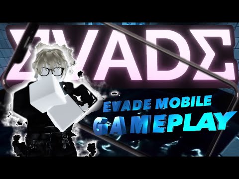 MOBILE (EVADE) gameplay