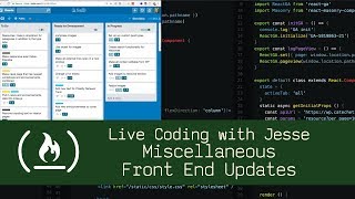 Miscellaneous Front End Updates - Live Coding with Jesse