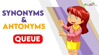 Queue - Synonyms and Antonyms || English Vocabulary