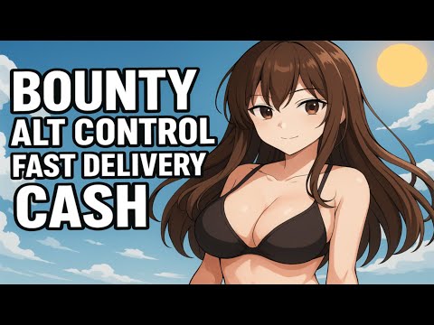 new bounty script showcase | alt control & quick cash